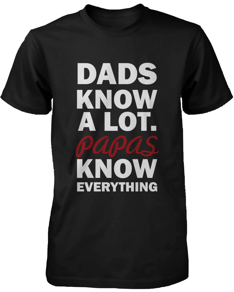 Papas Know Everything Funny Grandfather T-Shirt for X-Mas Cute Grandpa Tee